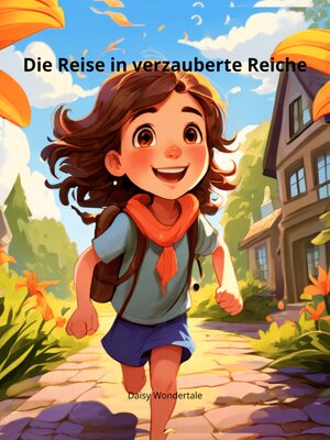 cover image of Die Reise in verzauberte Reiche